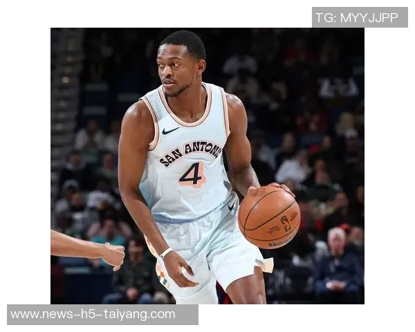 马刺新星哈珀首秀精彩表现半场高效9分2助正负值22引期待 马刺新星哈珀首秀精彩表现半场高效9分2助正负值22引期待